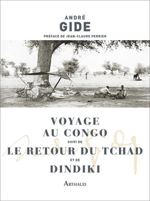 cover image of Voyage au Congo suivi de Le Retour du Tchad et Dindiki